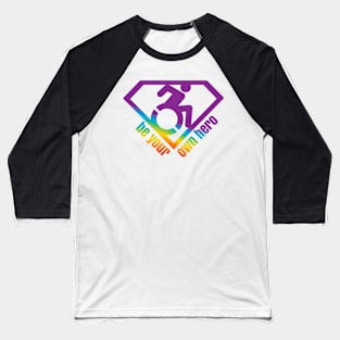 Be Your Own Hero Baseball T-Shirt